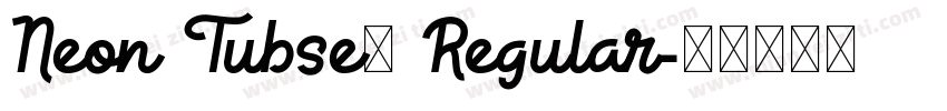 Neon Tubse2 Regular字体转换